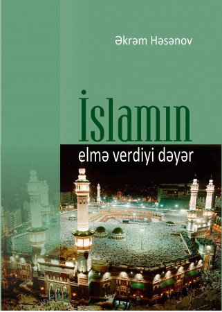 “İslamın elmə verdiyi dəyər” adlı yenikitab oxuculara təqdim olunub